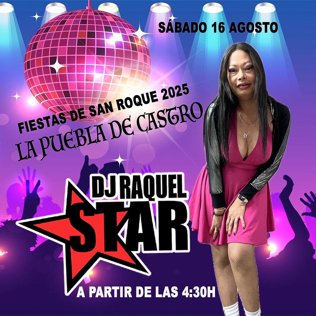 Fiestas de San Roque 2025LA PUEBLA DE&nbsp;CASTRO